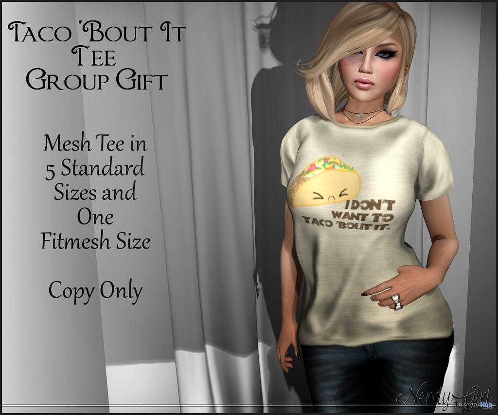 Taco About It Tee September 2015 Group Gift by Nerdy Girl - Teleport Hub - teleporthub.com