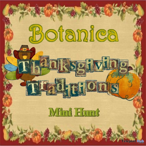 Botanica's Annual Thanksgiving Traditions Hunt 2023 - Teleport Hub - teleporthub.com